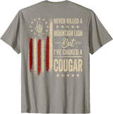 Funny Humor Quote I've Choked A Cougar Vintage (On Back) Never Killed A Mountain Lion But Ive Choked Cougar T-Shirt - Slate Grey