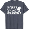 Cute Horse Show Grandma For Mother's Day Horse Show Grandma Equestrian Grandmother T-Shirt - Heather Blue