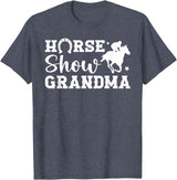 Cute Horse Show Grandma For Mother's Day Horse Show Grandma Equestrian Grandmother T-Shirt - Heather Blue