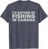 Fishing Trip Buddies Funny Designs I'd Rather Be Fishing In Canada Unisex-Adults Black Short Sleeve Classic Fit T-Shirt - Heather Blue
