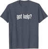 Fishy Stamped Style Merch got kelp? T-Shirt - Heather Blue