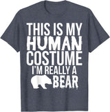 'I'm Really a Bear' Human Costume T-Shirt