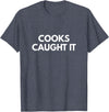 Cooks Caught it Buffalo T-Shirt - Heather Blue