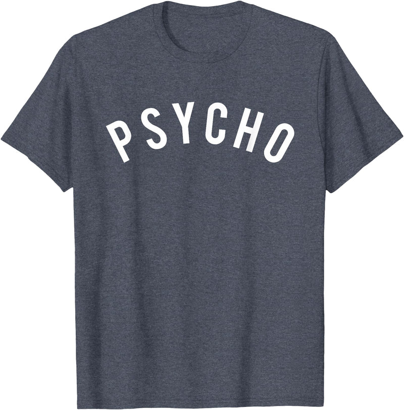 Psycho T-shirt Tshirt / Just Word Only Psycho T Shirt Tee/Curved T-Shirt - Heather Blue