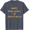 Funny Shorthorn Cattle Gift for Men & Women Easily Distracted By A Cow - Shorthorn Cattle T-Shirt - Heather Blue