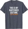This is my Costume Top This is My Bartender Costume Funny Halloween T-Shirt - Heather Blue