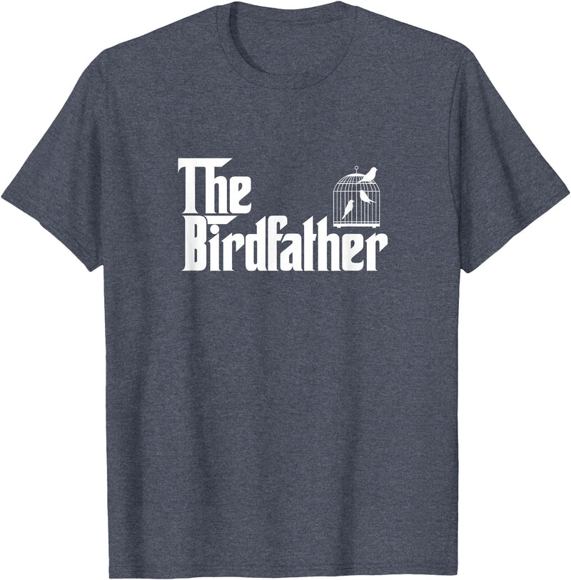 The Birdfather Bird Owner Dad Funny Gifts Funny Bird Owner Gift The Birdfather T-Shirt - Heather Blue