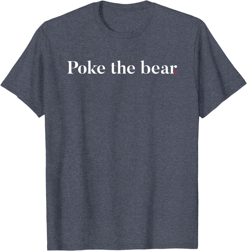 Poke the Bear Tees Poke the Bear T-Shirt - Heather Blue