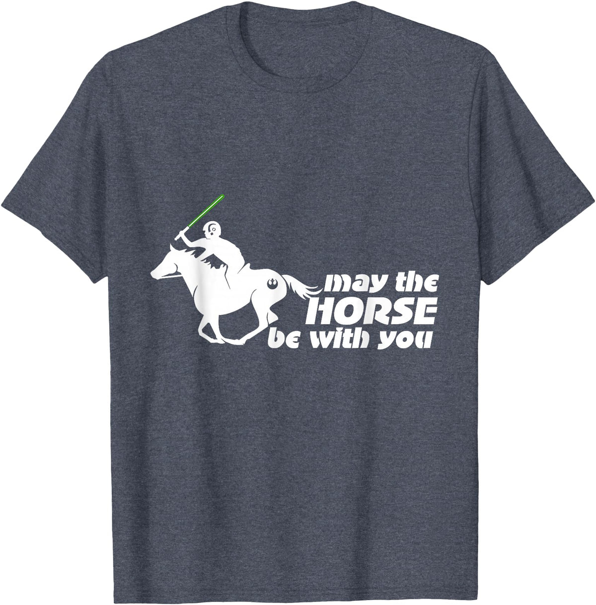 NickerStickers May the Horse Be With You | Equestrian Geek T-Shirt T-Shirt - Heather Blue