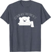 Globale Erwärmung Klimaschutz Arktik Eis Ice Bear Will Take Care Of It Polar Bear Polar Bear T-Shirt - Heather Blue