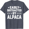 Alpaca Lover Gifts Shirt Easily Distracted By Alpaca - Funny Llama Alpaca Lover T-Shirt - Heather Blue