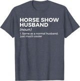 Horse Show Apparel Funny Horse Show Husband Definition T-Shirt - Heather Blue