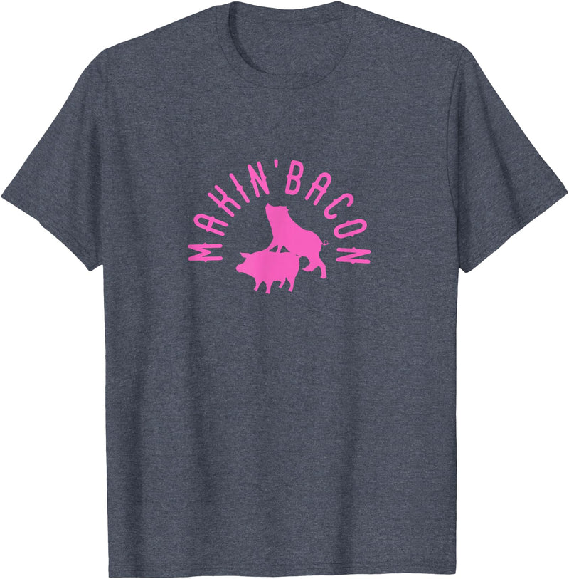 Makin Bacon for Bacon Macon Merch Makin Bacon for Bacon Making Fans T-Shirt - Heather Blue