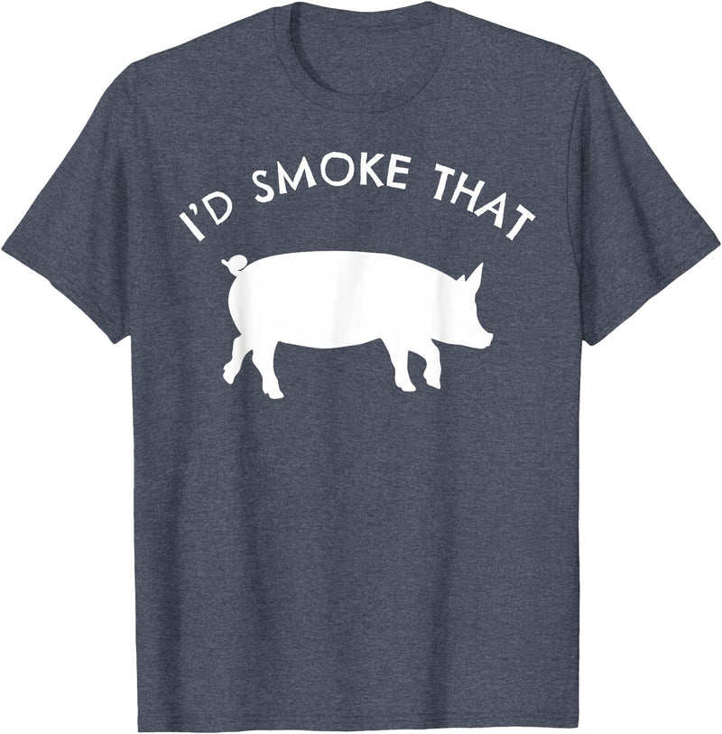 I'd Smoke That Pig Funny Gift Tees I'd Smoke That Pig T-Shirt Funny Smoking BBQ Grilling Gift T-Shirt - Heather Blue