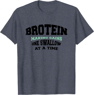 Brotein Making Gains Gym Text T-Shirt
