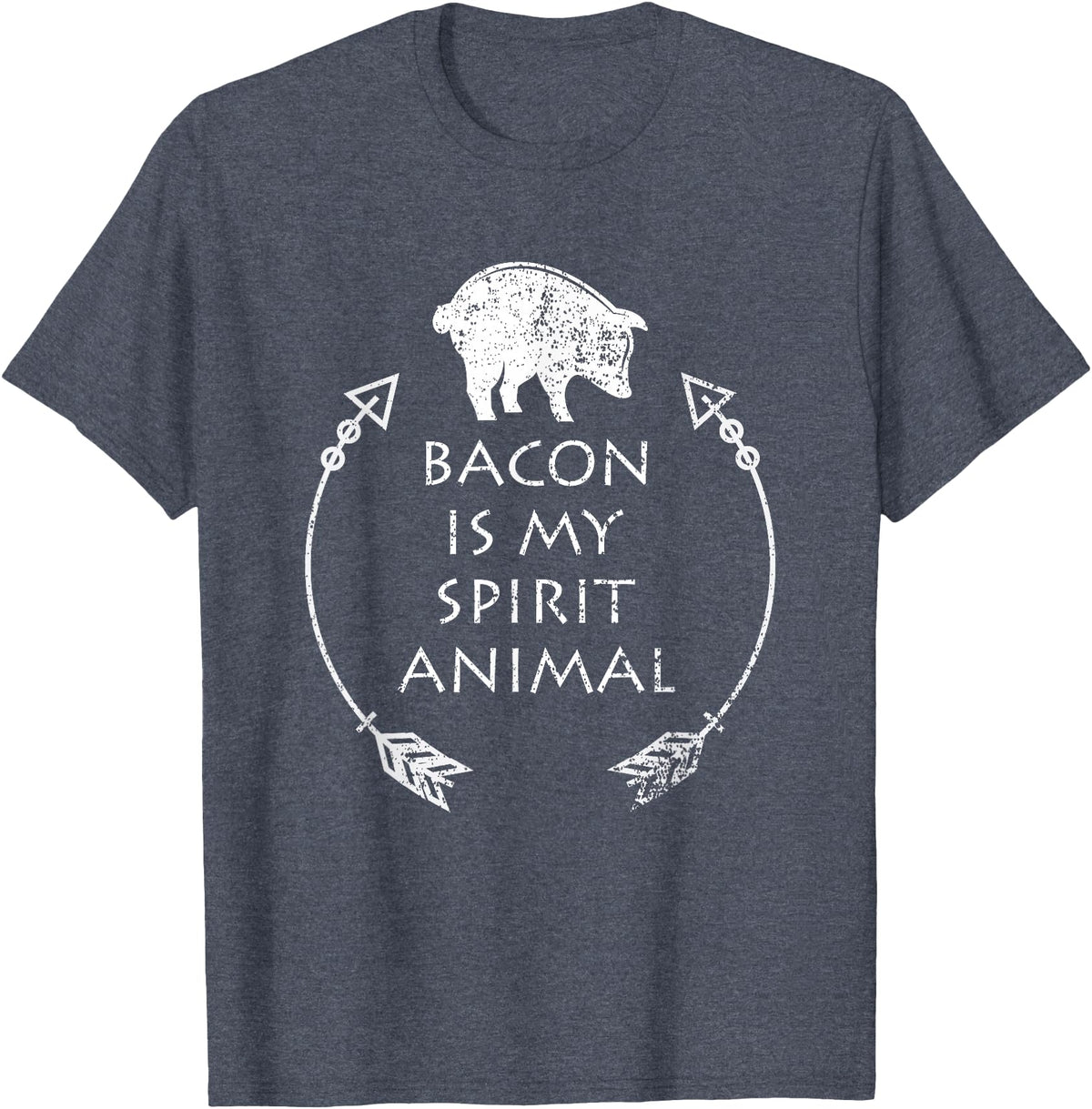 Pig Tees by MasArt Bacon is my Spirit Animal Funny Pig T-Shirt Distressed Gift T-Shirt - Heather Blue