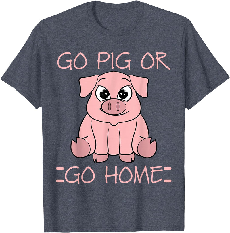 Funny BBQ Grilling Pig Tee Shirt Men Women Kids Go Pig Or Go Home - Funny BBQ T Shirt Barbecue Gift T-Shirt - Heather Blue