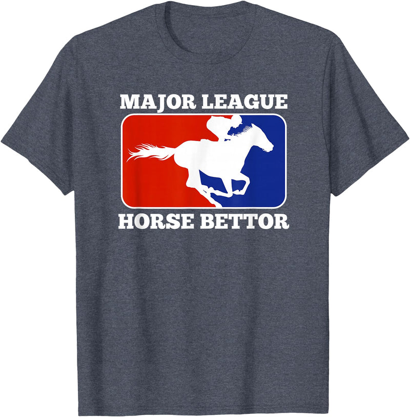 Betting Horse Races T Shirt Gifts Major League Horse Bettor Gambling Racing Betting Derby Gift T-Shirt - Heather Blue