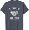 I Wuv Hugs and Koala Bears I Wuv Hugs Cute Koala Bear Love T-Shirt - Heather Blue