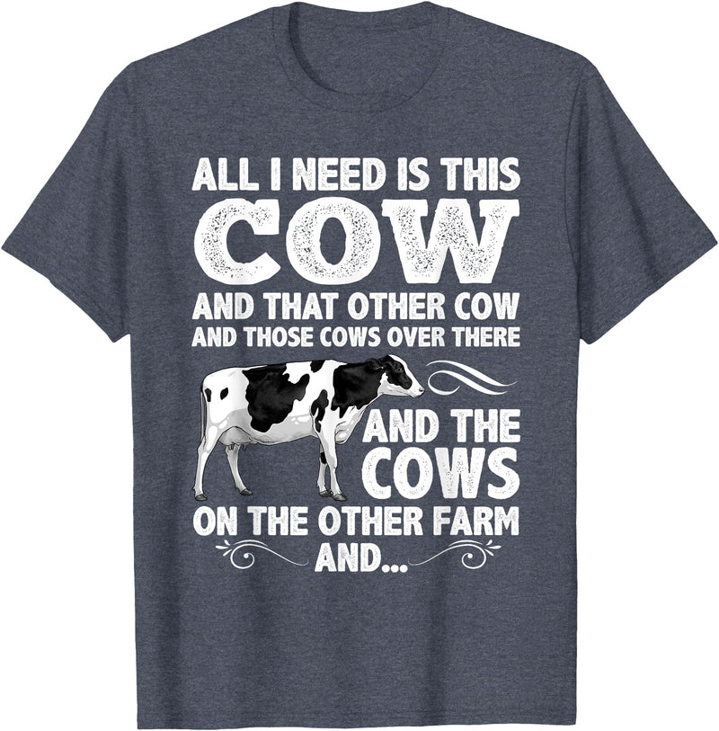 Cow Gift Cow Lover Accessories Cattle Farmer Stuff Funny Dairy Cow Design For Men Women Heifer Cattle Farmers T-Shirt -