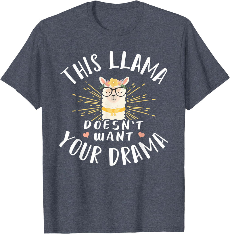 Cute Llama And Alpaca Animal Design Ideas Dieses Lama Wanna dein Drama nicht T-Shirt - Heather Blue