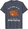 Dont wake me up Im Hibernating cute sleeping Bear T-Shirt - Heather Blue