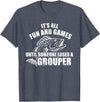 Grouper gifts Grouper Grouper Fishing Saying T-Shirt - Heather Blue