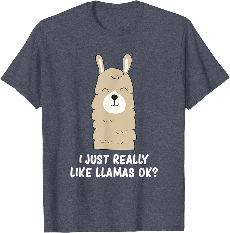 Funny Llama And Alpaca Gifts I Just Really Like Llamas T-Shirt - Heather Blue