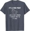 It's A Moo Point, Like A Cow's Opinion, Gag Gifts It's A Moo Point, Like A Cow's Opinion, Funny, Jokes T-Shirt - Heather Blue