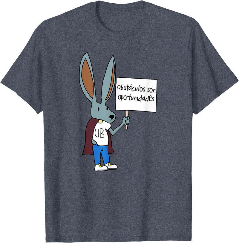 Obstaculos Son Oportunidades - Rabbit with Sign T-Shirt in Heather Blue