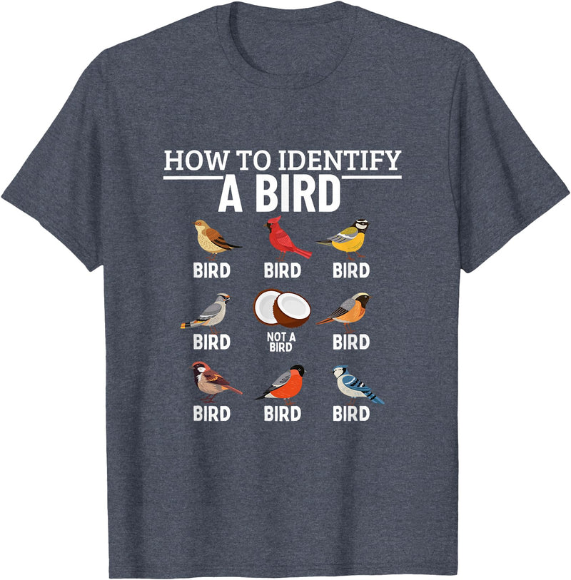 Funny Birding Watch Designs How to Identify A Bird Funny Bird Watching T-Shirt - Heather Blue
