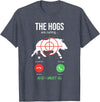Funny Pig Hunting Gifts The Hogs Are Calling Boar Hunting Hog Hunter Pig T-Shirt - Heather Blue