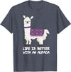 LLAMA T-SHIRT Life Is Better With An Alpaca T-Shirt Birthday Gift Idea - Heather Blue