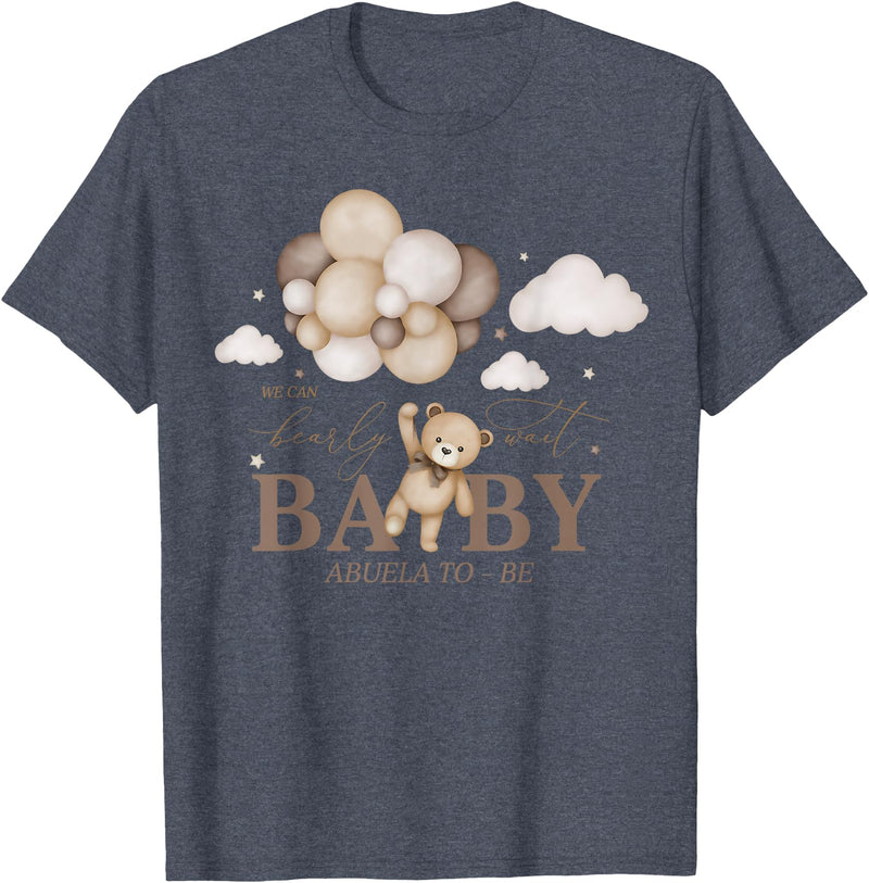 Cute Bearly Wait Baby Shower Bear Matching Family Abuela We Can Bearly Wait Baby Shower Bear Family Matching T-Shirt - Heather Blue