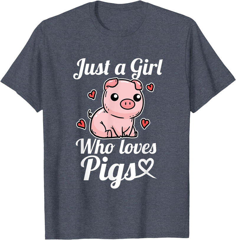 Süßes Baby Schwein Geschenk für Mädchen und Frauen Just A Girl Who Loves Pigs Funny Pig Costume T-Shirt - Heather Blue