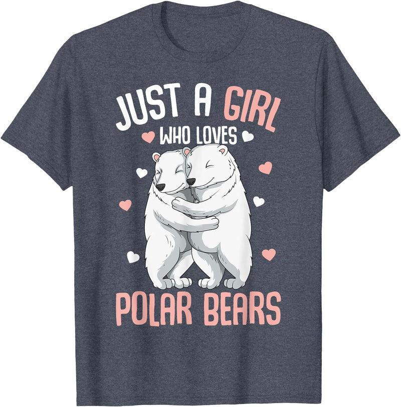 Funny Polar Bear Lover Apparel & Gift Ideas Just A Girl Who Loves Polar Bears Kids Girls T-Shirt - Heather Blue