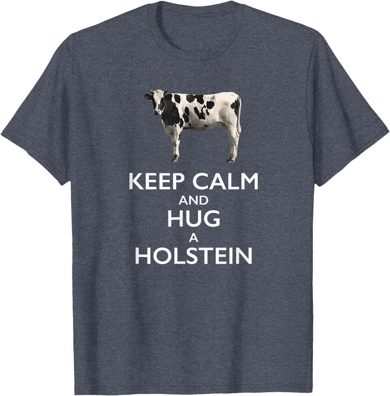 Holstein Lover Tees Keep Calm and Hug a Holstein For Cow Lovers T-Shirt - Heather Blue