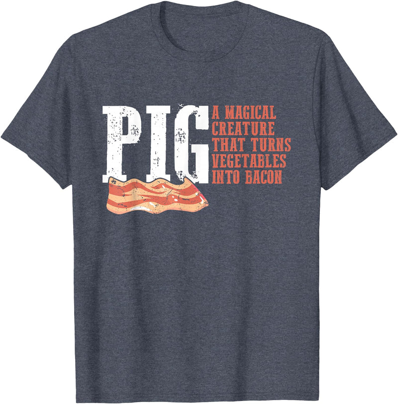 Best Hilarious Pig and Bacon Definition Funny Gift Pig A Magical Creature That Turns Vegetable Into Bacon Quote T-Shirt - Heather Blue