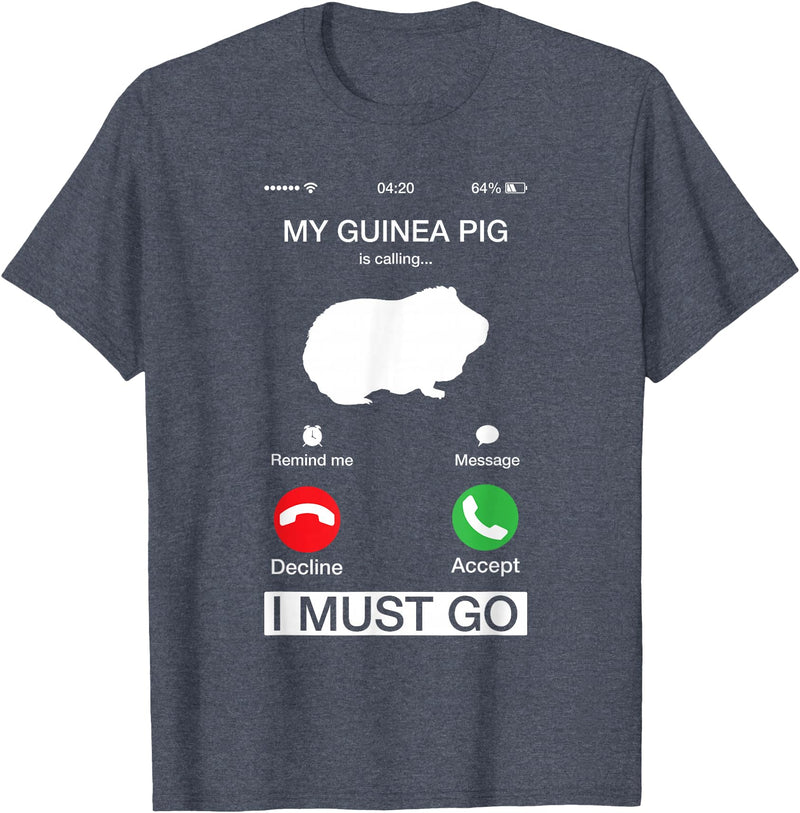 Pet Is Calling I Must Go Tees My Guinea Pig is Calling and I Must Go Phone Screen Pun Tee T-Shirt - Heather Blue