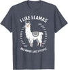I Like Llamas And Maybe Like 3 People T-Shirt - Heather Blue
