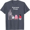 Everyone Poops Funny Zebra Pig Toilet Humor Tees Everyone Poops Funny Zebra Pig Toilet Humor T-Shirt - Heather Blue