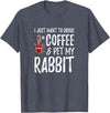 Rabbit Lover Coffee Funny Bunny Mom Gift T-Shirt in Heather Blue