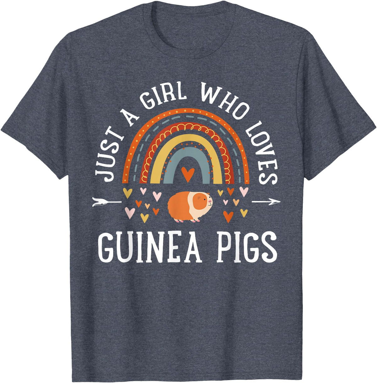 Cute Clothing With Guinea Pigs For Girls Just A Girl Who Loves Guinea Pigs Rainbow Gifts Cavy Lover T-Shirt - Heather Blue