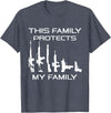 American Pro Gun Family This Family Protects My Family, Gun Lover T-Shirt - Heather Blue