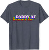Gay Daddy AF Merch Mens Daddy AF Gay Daddy Bear LGBT Rainbow LGBTQ Pride T-Shirt - Heather Blue