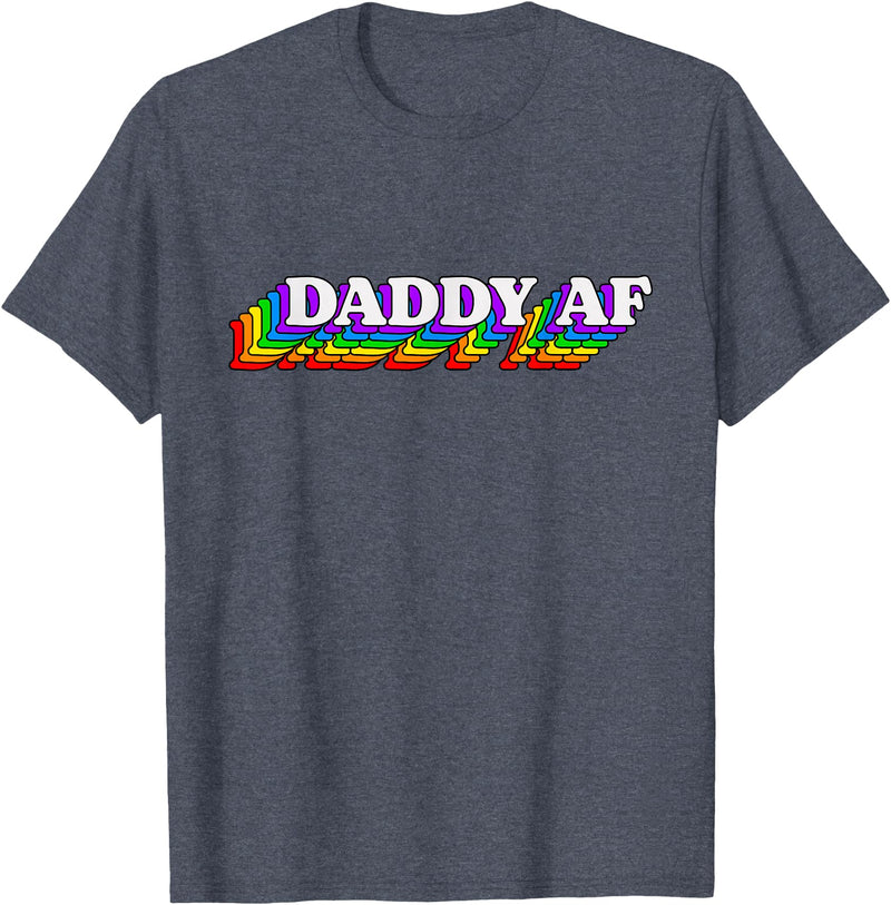 Gay Daddy AF Merch Mens Daddy AF Gay Daddy Bear LGBT Rainbow LGBTQ Pride T-Shirt - Heather Blue