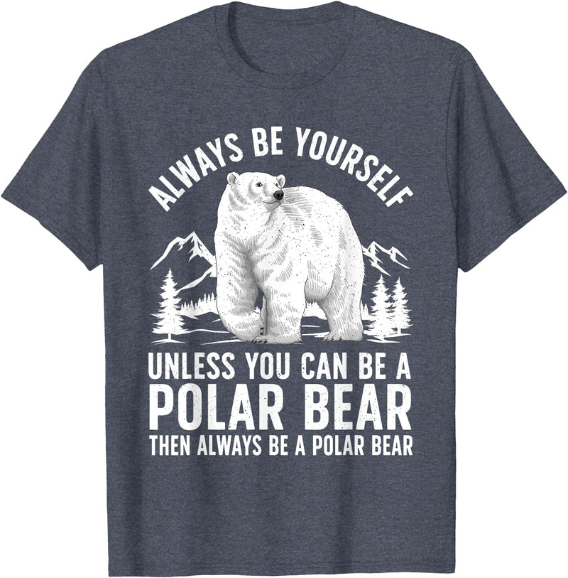 Polar Bear Gift Polar Bear Accessories & Stuff Cool Polar Bear Design For Men Women Animal Polar Bear Lover T-Shirt - Heather Blue