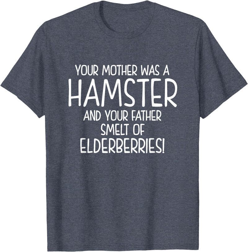 Your Mother was A Hamster and Your Father Hamster Lover T-Shirt - Heather Blue