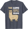 Funny Llama And Alpaca Gifts This Llama Doesn't Like Your Drama Funny Llama T-Shirt - Heather Blue
