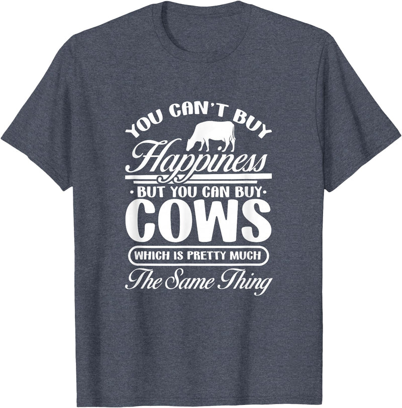 Cow Farm Animals Gifts and Apparel Cow You Can't Buy Happiness But You Can Buy A Cows Farmer T-Shirt - Heather Blue